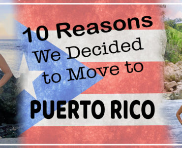 Top Reasons to Move to Puerto Rico